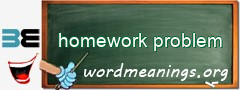 WordMeaning blackboard for homework problem